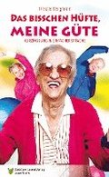 Das bisschen H�fte, meine G�te