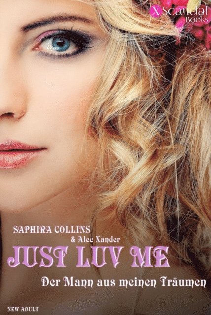 Alec Xander, Saphira Collins - Just Luv Me, E-bok