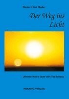 Dieter Heri Mader - Der Weg ins Licht, Häftad. Tillgänglighet: Lägg i varukorg