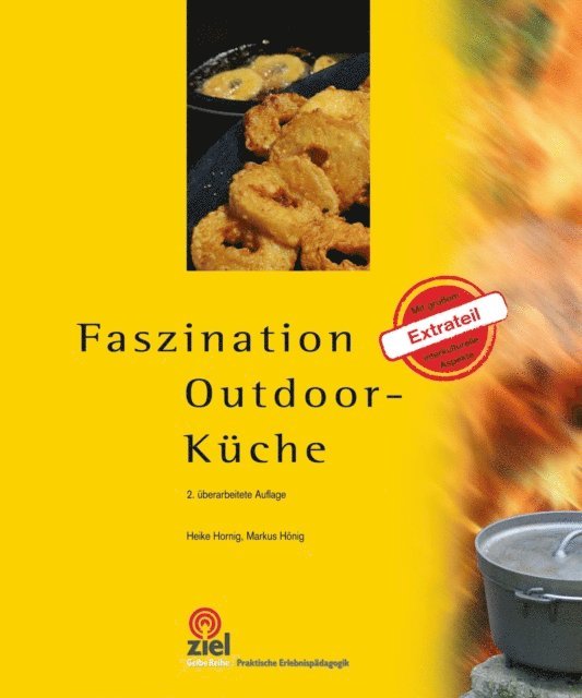 Markus Honig, Heike Hornig - Faszination Outdoor-Küche, E-bok