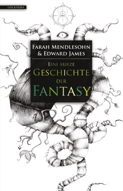 Edward James, Farah Mendlesohn - Eine kurze Geschichte der Fantasy, E-bok