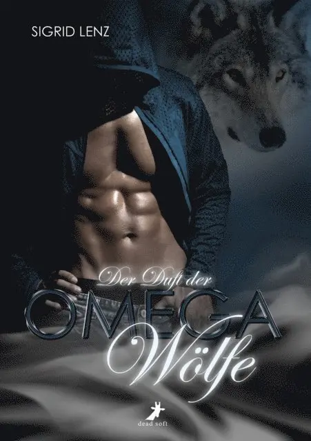 Sigrid Lenz - Der Duft der Omega-Wölfe, E-bok. Tillgänglighet: Lägg i varukorg