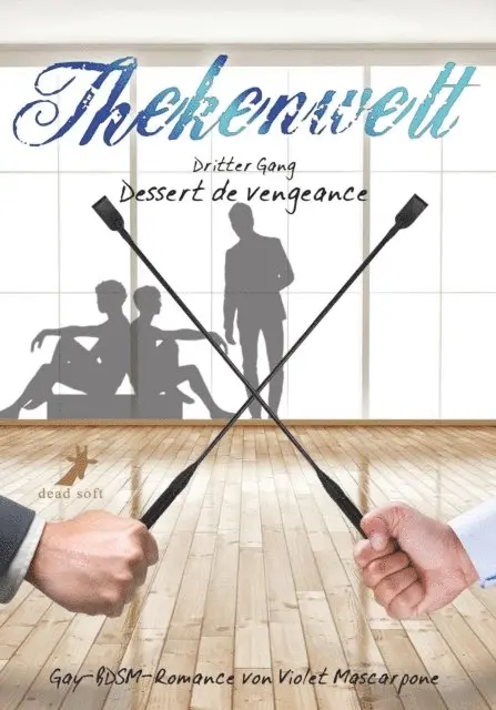 Violet Mascarpone - Thekenwelt - Dritter Gang: Dessert de vengeance, E-bok. Tillgänglighet: Lägg i varukorg