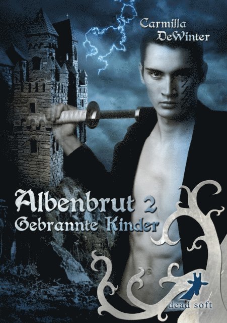 Carmilla DeWinter - Albenbrut 2: Gebrannte Kinder, E-bok
