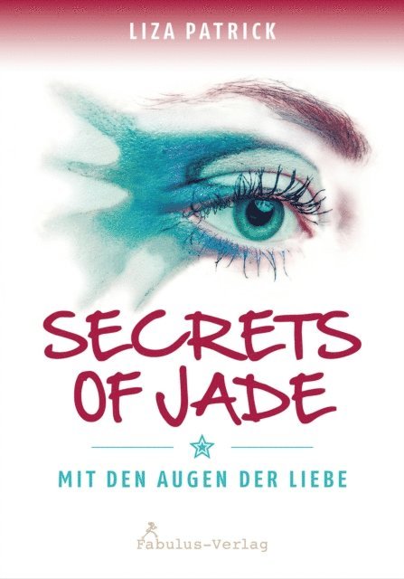 Liza Patrick - Secrets of Jade, E-bok