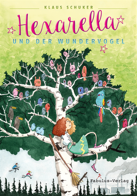 Klaus Schuker - Hexarella und der Wundervogel, E-bok