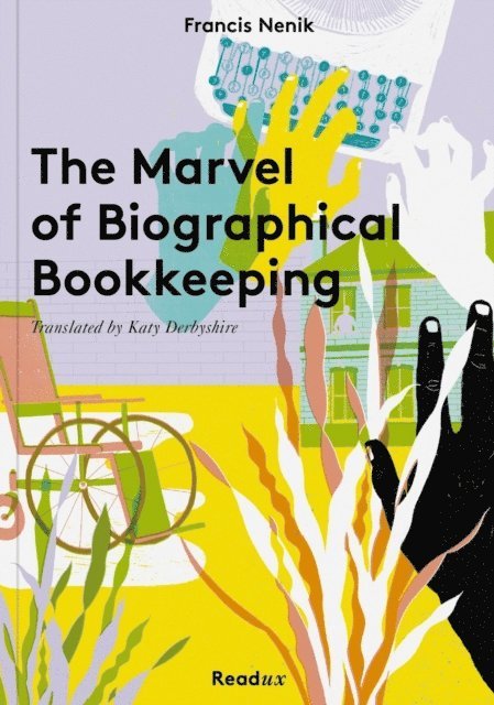 Francis Nenik - Marvel of Biographical Bookkeeping, E-bok