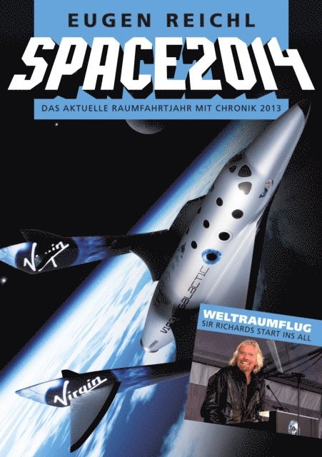 Eugen Reichl, Peter Schramm, Thomas Krieger - SPACE 2014, E-bok