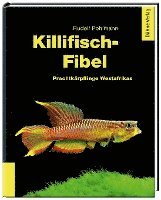 Rudolf Pohlmann - Killifisch-Fibel, Inbunden