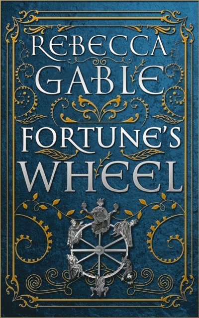 Rebecca Gable - Fortune's Wheel, E-bok