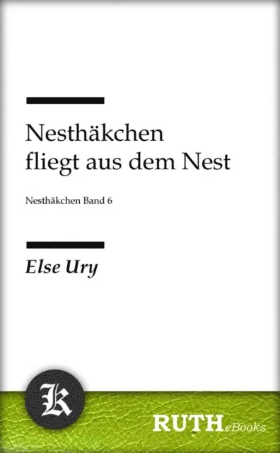Else Ury - Nesthäkchen fliegt aus dem Nest, E-bok. Tillgänglighet: Lägg i varukorg