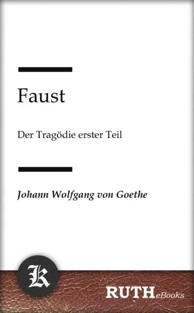 Johann Wolfgang von Goethe - Faust - Der Tragödie erster Teil, E-bok. Tillgänglighet: Lägg i varukorg