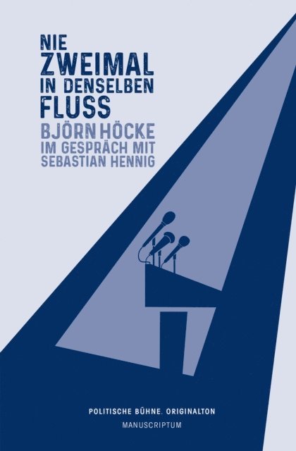 Sebastian Hennig, Bjorn Hocke - Nie zweimal in denselben Fluß, E-bok