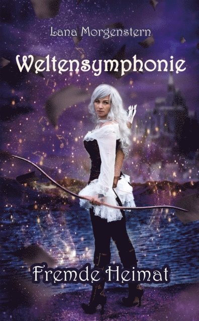 Lana Morgenstern - Fremde Heimat, E-bok