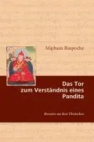 Mipham Rinpoche - Das Tor zum Verständnis eines Pandita, Häftad. Tillgänglighet: Lägg i varukorg