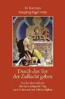 Rangjiung Rigpe Dorje - Durch das Tor der Zuflucht gehen, Häftad. Tillgänglighet: Lägg i varukorg