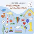 Vicky Bo's Suchbuch. Wörter-Farben-Sachen-Bilderbuch