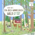Vicky Bo's Ein-Bild-Wimmelbuch für Kinder - Wald
