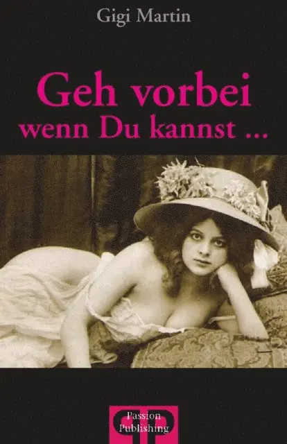 Gigi Martin - Geh vorbei wenn du kannst..., E-bok. Tillgänglighet: Lägg i varukorg