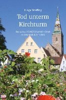 Helga Streffing - Tod unterm Kirchturm, Häftad