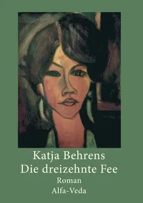 Katja Behrens - dreizehnte Fee, Häftad. Tillgänglighet: Lägg i varukorg