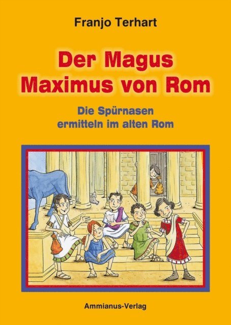 Franjo Terhart - Der Magus Maximus von Rom, E-bok