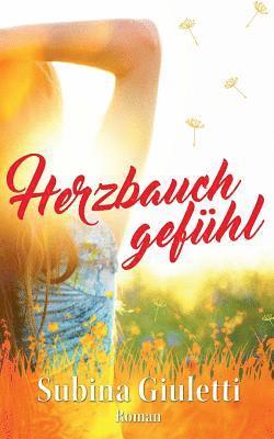 Subina Giuletti - Herzbauchgefühl 01, Häftad