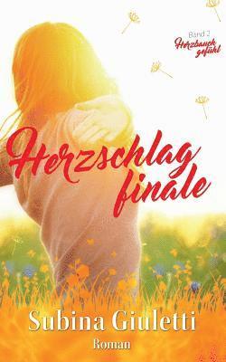 Subina Giuletti - Herzschlagfinale. Herzbauchgefühl 02, Häftad