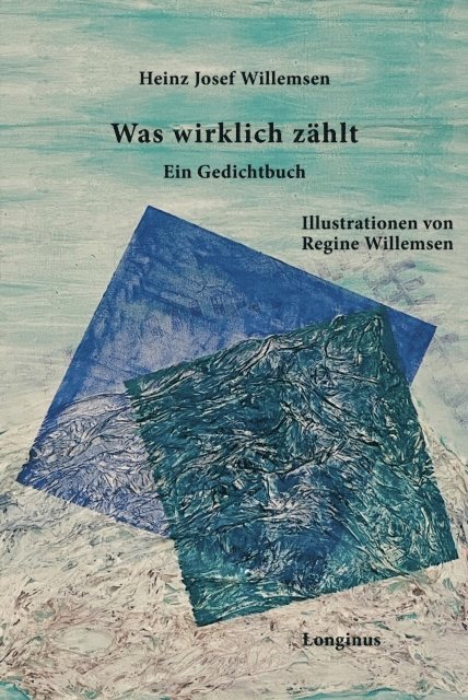 Heinz Josef Willemsen - Was wirklich zählt, E-bok