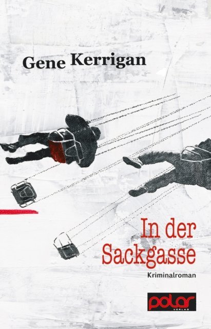 Gene Kerrigan - In der Sackgasse, E-bok
