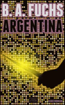 B. a. Fuchs - Argentina, Häftad