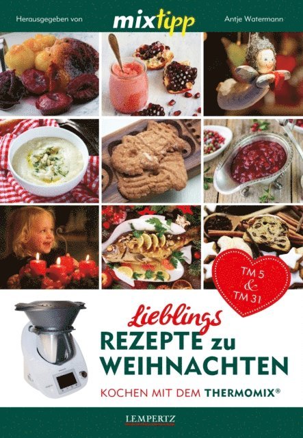 Antje Watermann - MIXtipp Lieblings-Rezepte zu Weihnachten, E-bok