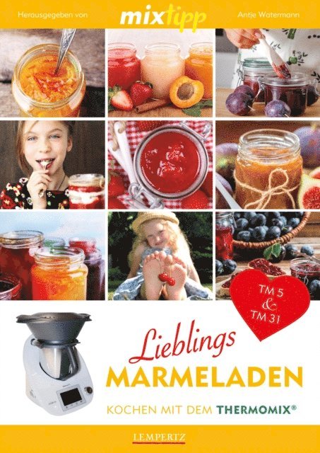Antje Watermann - MIXtipp Lieblings-Marmeladen, E-bok
