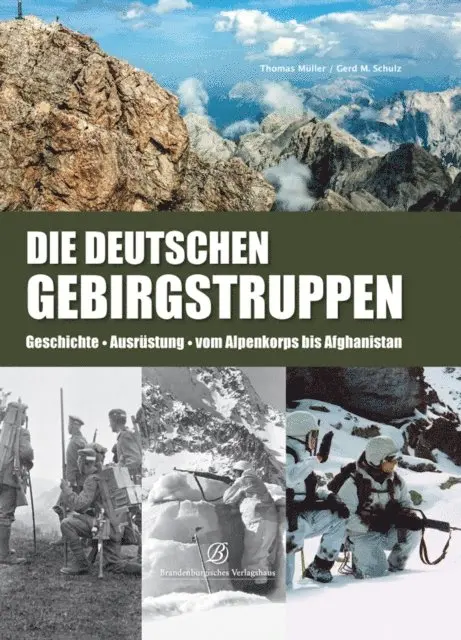 Gerd M. Schulz, Thomas Muller - Die Deutschen Gebirgstruppen, E-bok. Tillgänglighet: Lägg i varukorg