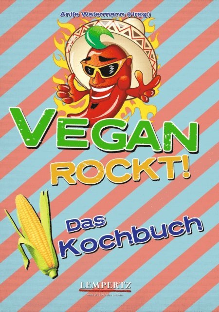Antje Watermann - Vegan rockt! Das Kochbuch, E-bok