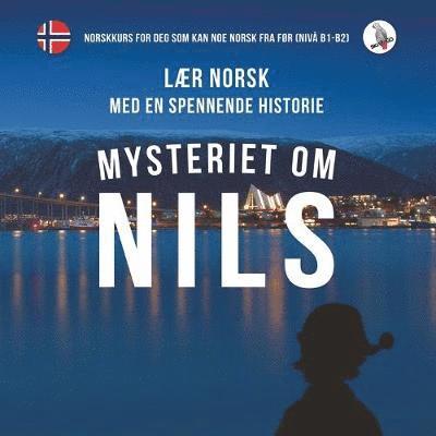 Skalla - Mysterey of Nils (Niva B1-B2), Häftad