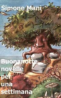 Simone Mani - Buonanotte novelle per una settimana, Häftad