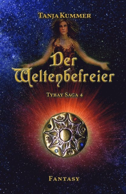 Tanja Kummer - Der Weltenbefreier, E-bok