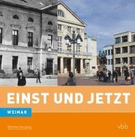 Hermann Wirth, Frank Mangelsdorf - Einst und Jetzt 42 Weimar, Häftad
