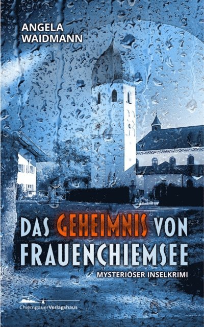 Angela Waidmann - Das Geheimnis von Frauenchiemsee, E-bok