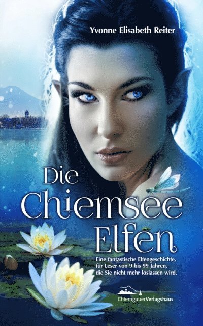 Stefanie Dirscherl, Yvonne Elisabeth Reiter - Die Chiemsee Elfen, E-bok