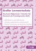 Gro�er Lernwortschatz Deutsch - Afghanisch / Paschtu f�r Deutsch als Fremdsprache