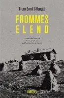 Frans Eemil Sillanpää - Frommes Elend, Inbunden. Tillgänglighet: Lägg i varukorg