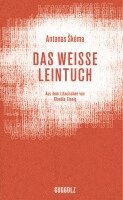 Antanas skema - Das weiße Leintuch, Inbunden