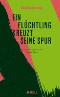 Ein Flchtling kreuzt seine Spur