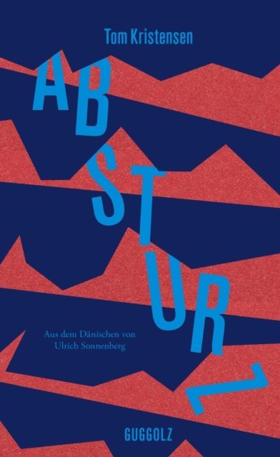 Tom Kristensen - Absturz, E-bok