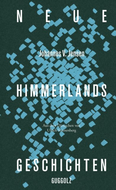 Johannes V. Jensen - Neue Himmerlandsgeschichten, E-bok