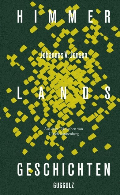Johannes V. Jensen - Himmerlandsgeschichten, E-bok