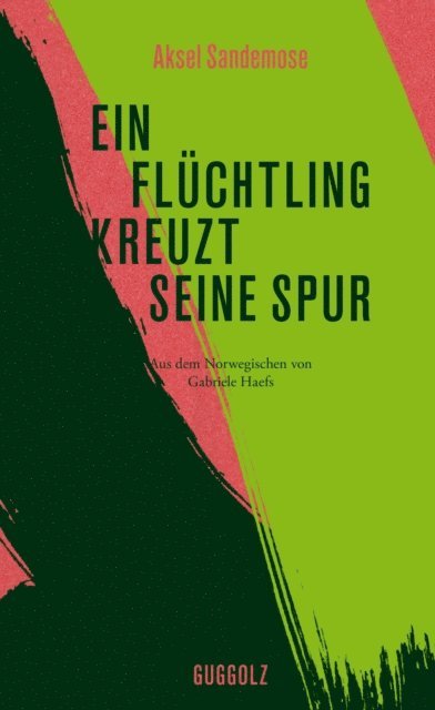 Aksel Sandemose - Ein Flüchtling kreuzt seine Spur, E-bok