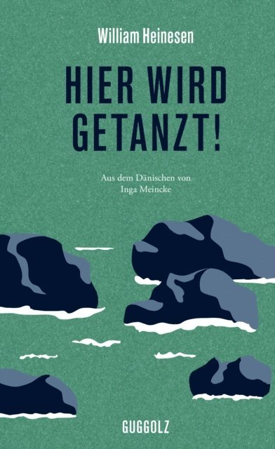 William Heinesen, Verena Stossinger - Hier wird getanzt!, E-bok
